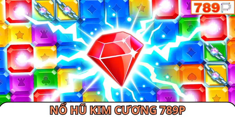 Nổ hũ kim cương 789P